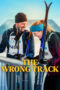 Nonton Film The Wrong Track (2025) Subtitle Indonesia Nonton Film The Wrong Track (2025) Subtitle Indonesia