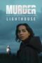 Nonton Film Murder at the Lighthouse (2025) Subtitle Indonesia Nonton Film Murder at the Lighthouse (2025) Subtitle Indonesia