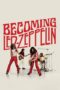 Nonton Film Becoming Led Zeppelin (2025) Subtitle Indonesia Nonton Film Becoming Led Zeppelin (2025) Subtitle Indonesia