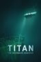 Nonton Film Titan: The OceanGate Submersible Disaster (2025) Subtitle Indonesia Nonton Film Titan: The OceanGate Submersible Disaster (2025) Subtitle Indonesia