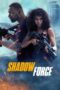 Nonton Film Shadow Force (2025) Subtitle Indonesia Nonton Film Shadow Force (2025) Subtitle Indonesia